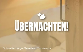 Übernachten im Schmallenberger Sauerland & der Ferienregion Eslohe
